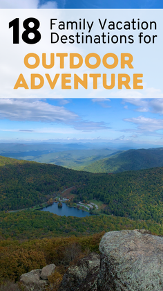 Explore ideas for an active family vacation with destinations that range from mountains and lakes to beaches and parks all across the USA.